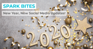 spark bites new year new social media updates
