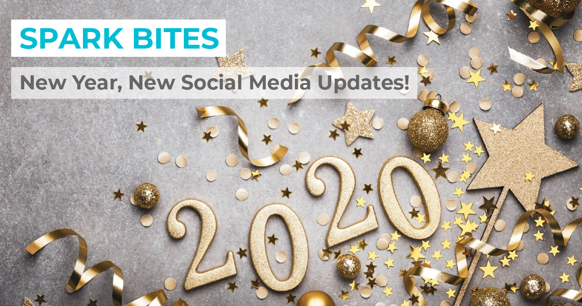 Spark Bites: New Year, New Social Media Updates!