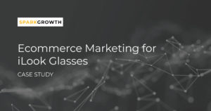 eCommerce Marketing for iLook Glasses Spark Growth Case Study
