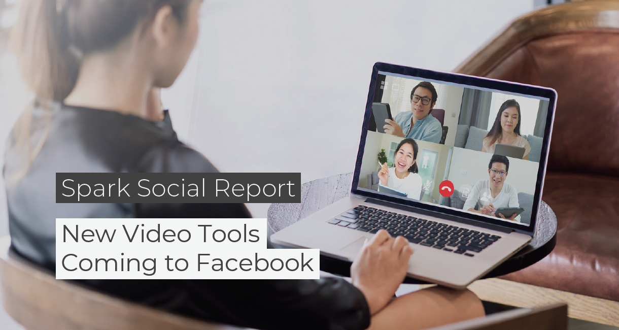 New Video Tools Coming to Facebook