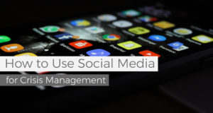 How to use social media for crisis management