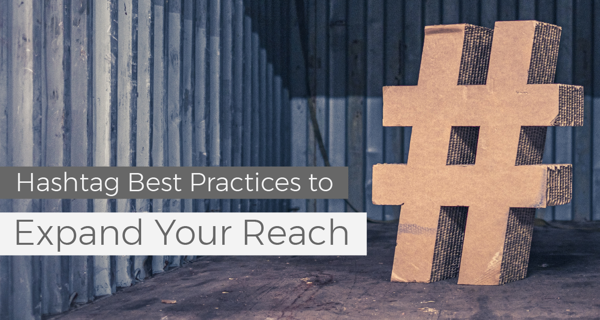 image featuring a large hashtag symbole and title hashtag best practices to expand your reach