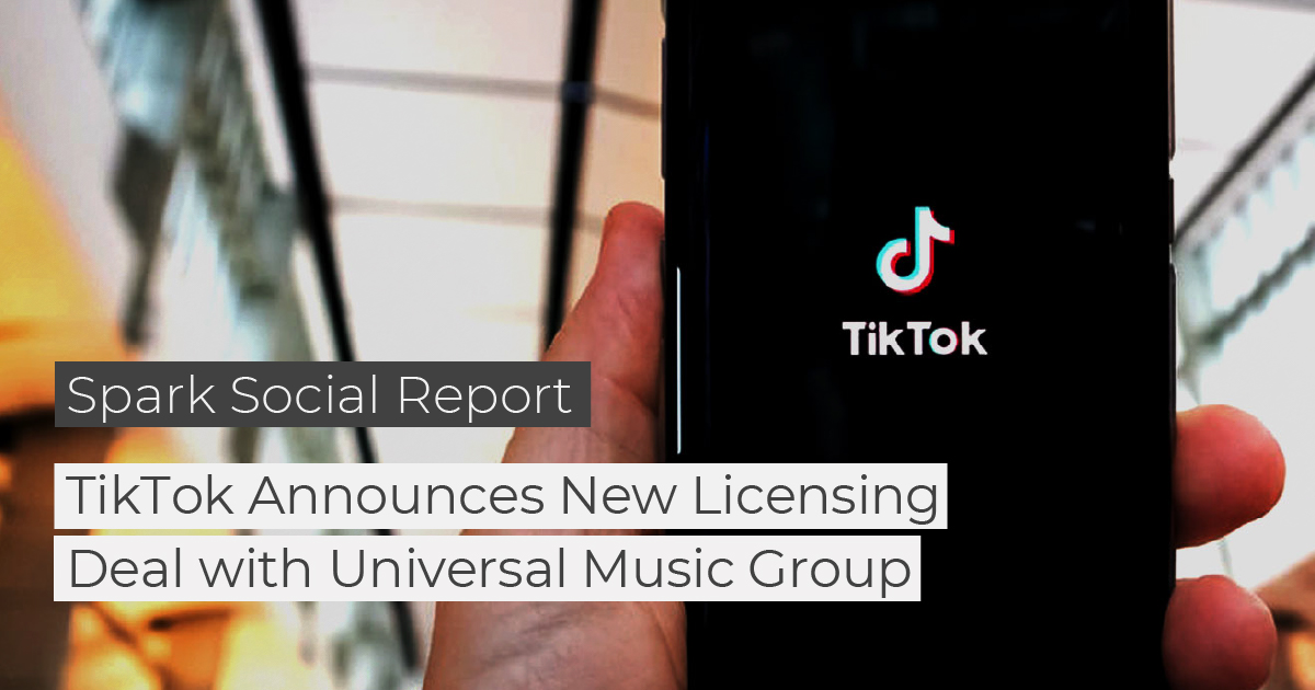 TikTok Announces New Licensing Deal with Universal Music Group