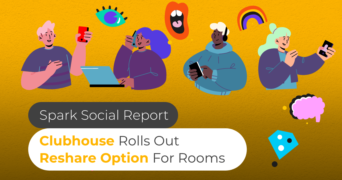 article banner featuring illustrated images of people using laptop and phones and title Clubhouse Rolls Out Reshare Option For Rooms
