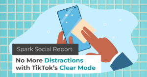 No More Distractions with Tiktok’s Clear Mode