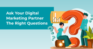 article banner with illustrated people and question mark and artitle title Ask Your Digital Marketing Partner The Right Questions